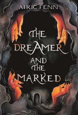 The Dreamer and the Marked 1