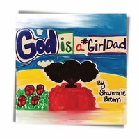 bokomslag God is a GirlDad