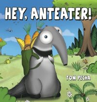 bokomslag Hey, Anteater!