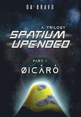 Spatium Upended - A Trilogy 1