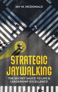 bokomslag Strategic Jaywalking