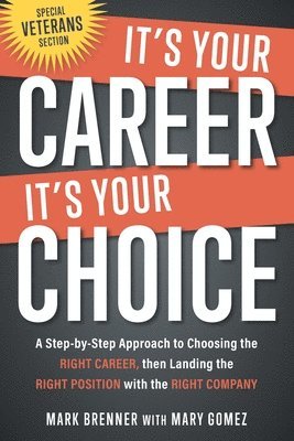 Mary Gomez, Mark Brenner - It's Your Career - It's Your Choice, Häftad
