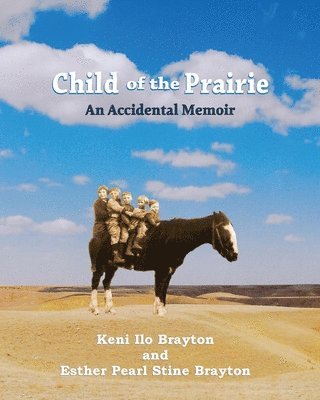 bokomslag Child of the Prairie