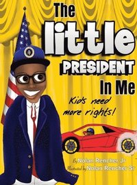 bokomslag The Little President In Me