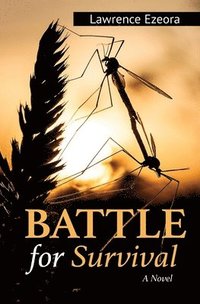 bokomslag Battle For Survival A Novel