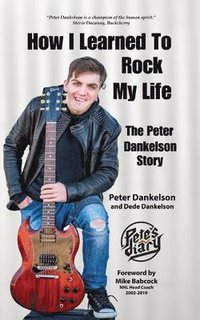 bokomslag How I Learned To Rock My Life