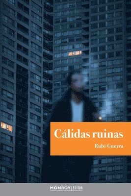 bokomslag Cálidas ruinas