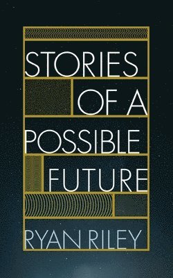 Stories of a Possible Future 1