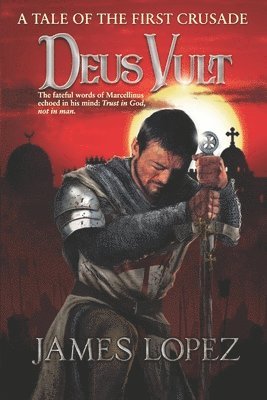 James Lopez - Deus Vult, Häftad