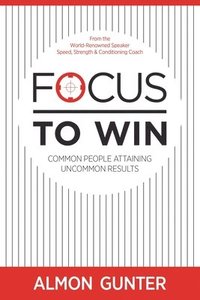 bokomslag Focus To Win