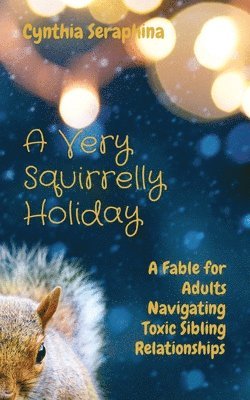 A Very Squirrelly Holiday 1