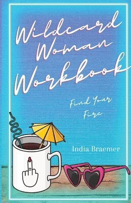 Wildcard Woman Workbook 1