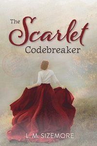 bokomslag The Scarlet Codebreaker