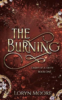 Diary of a Deity - The Burning 1