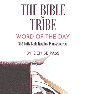 bokomslag The Bible Tribe Daily Bible Reading Plan