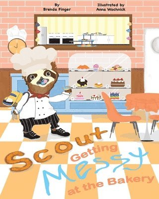 bokomslag Scout Getting Messy at the Bakery