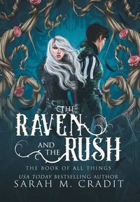 bokomslag The Raven and the Rush