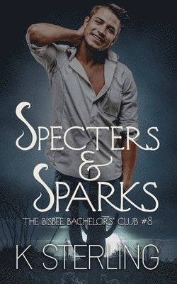 bokomslag Specters & Sparks