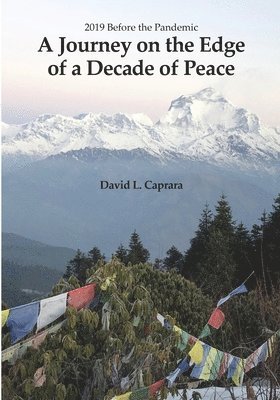 Journey on the Edge of a Decade of Peace 1