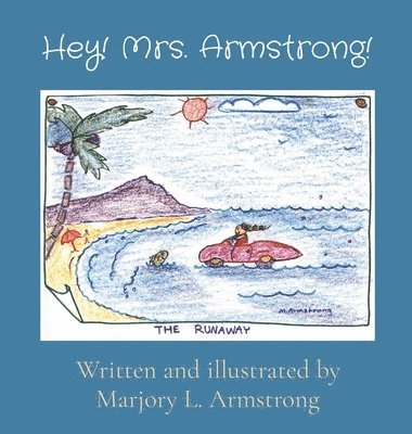 Hey! Mrs. Armstrong! 1