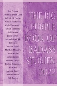 bokomslag The Big Purple Book of Badass Stories
