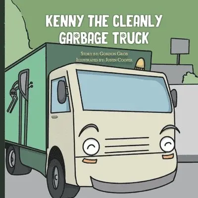 Gordon Grob - Kenny the Cleanly Garbage Truck, Häftad. Tillgänglighet: Lägg i varukorg