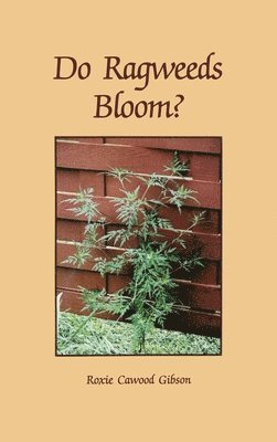 Do Ragweeds Bloom? 1