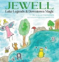 bokomslag Jewell Lake Legends & Downtown Magic