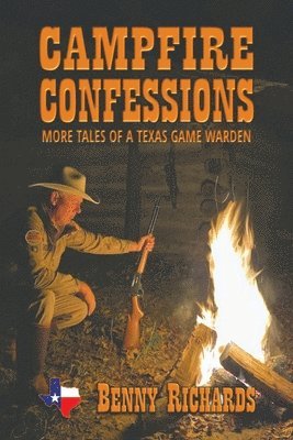 Benny G Richards - Campfire Confessions, Häftad