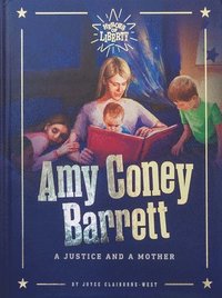 bokomslag Amy Coney Barrett: A Justice and a Mother