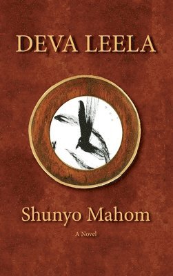 Shunyo Mahom, SHUNYO MAHOM - Deva Leela, Inbunden