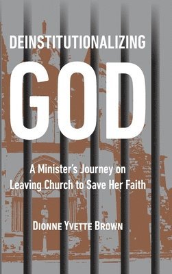 bokomslag Deinstitutionalizing God
