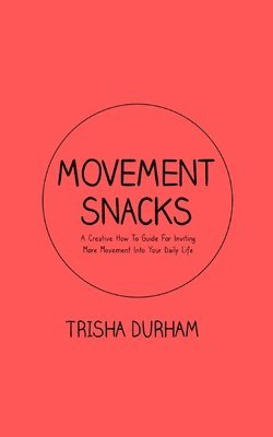 Movement Snacks 1