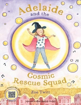 Adelaide and the Cosmic Rescue Squad 1