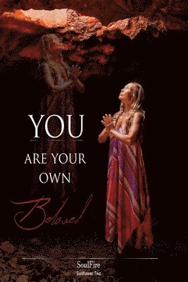 You Are Your Own Beloved 1