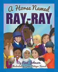 bokomslag A Horse Named Ray-Ray