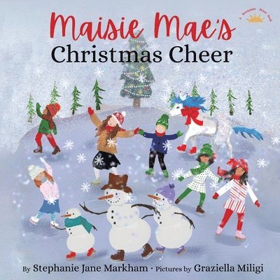 Stephanie Jane Markham, Graziella Miligi - Maisie Mae's Christmas Cheer, Häftad
