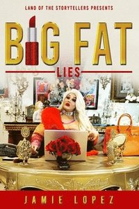 bokomslag Big Fat Lies