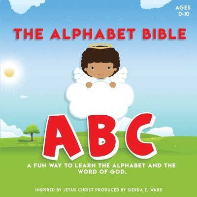 The Alphabet Bible 1