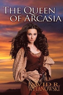 David R Witanowski - Queen of Arcasia, Häftad