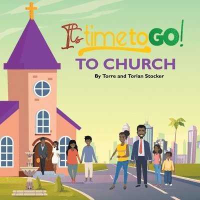 It's Time To GO! - To Church 1