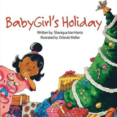 Shaniqua Iran Harris - BabyGirl's Holiday, Häftad