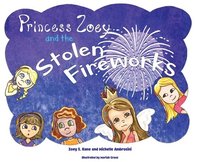 bokomslag Princess Zoey and the Stolen Fireworks