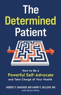 Robert Danziger, Mary Gellens, Nancy Peske, Robert Danziger - Determined Patient, Häftad