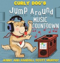 bokomslag Curly Dog's Jump Around Music Countdown
