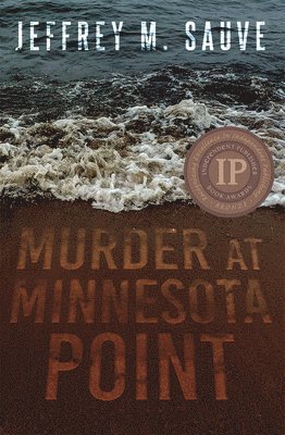 Murder at Minnesota Point: Unraveling the captivating mystery of a long-forgotten true crime 1