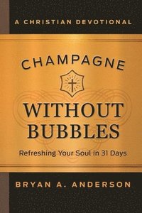 bokomslag Champagne Without Bubbles