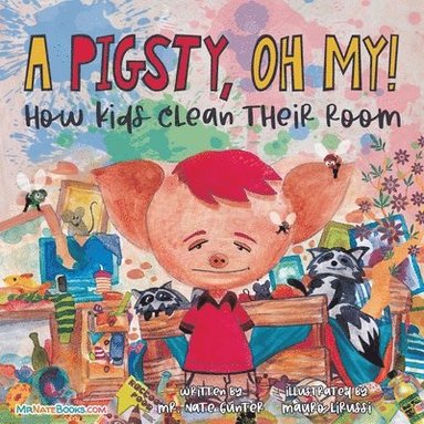 bokomslag A Pigsty, Oh My! Children's Book