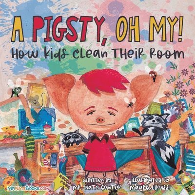 A Pigsty, Oh My! Children's Book 1