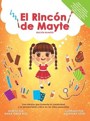 Maria Teresa Ruiz - Rincón de Mayte (Edición Bilingüe/ Bilingual edition)., Inbunden